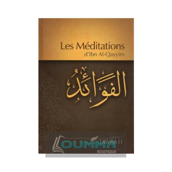 Les Méditations d'Ibn Al-Qayyim