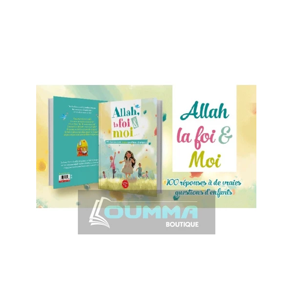 Allah La Foi et Moi