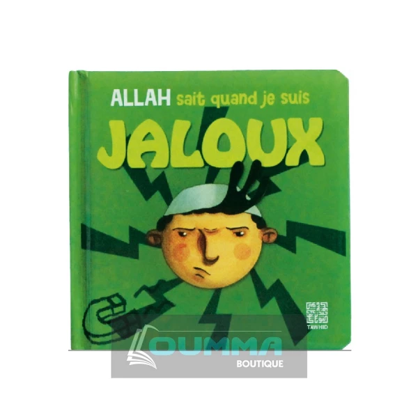 ALLAH sait quand je suis Jaloux