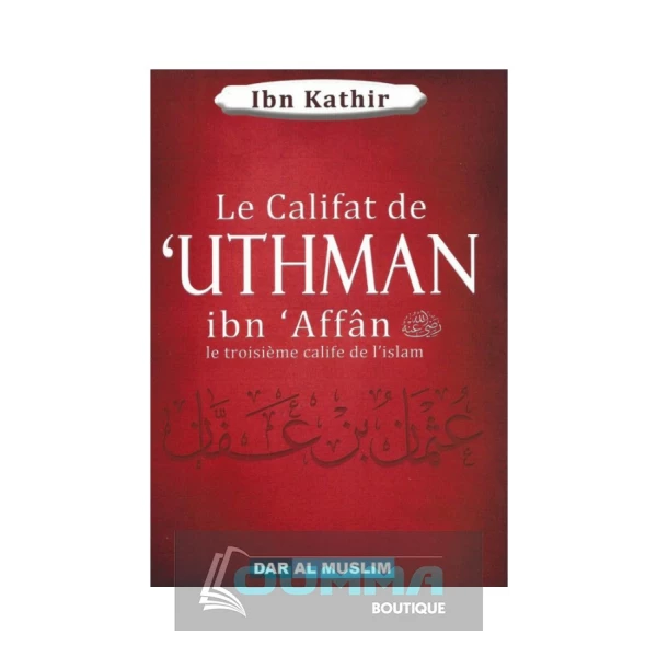 Le califat de 'Uthman ibn 'Affan