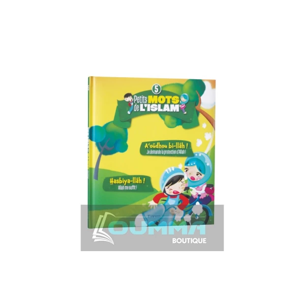 Les Petits Mots de L'Islam Tome 5