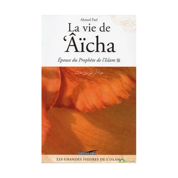 La vie de 'Aïcha