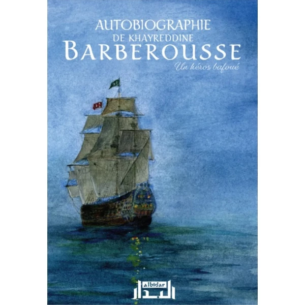 Autobiographie de Khayerddine Barberousse