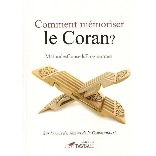 Comment mémoriser le Coran ?