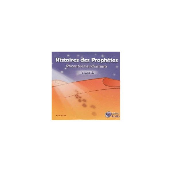 CD - Histoires Des Prophètes Epliquées Aux Enfants - Vol.2