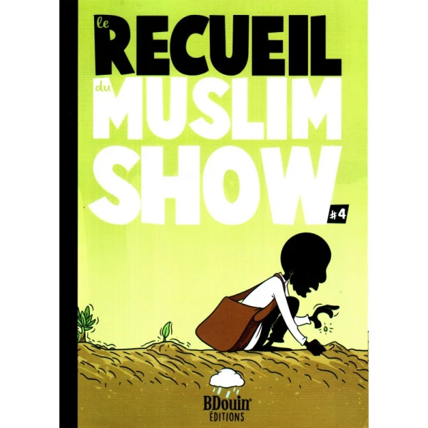 Le Recueil Du Muslim Show 4