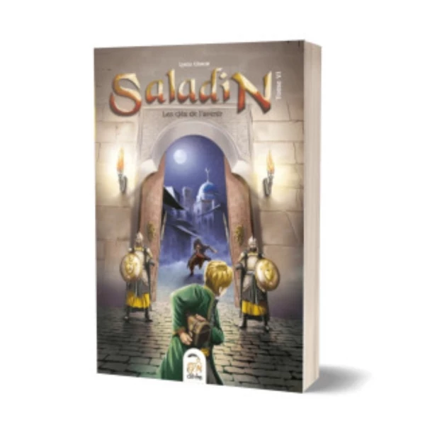 Nour & Saladin Tome 6 : Les Clés De L'avenir