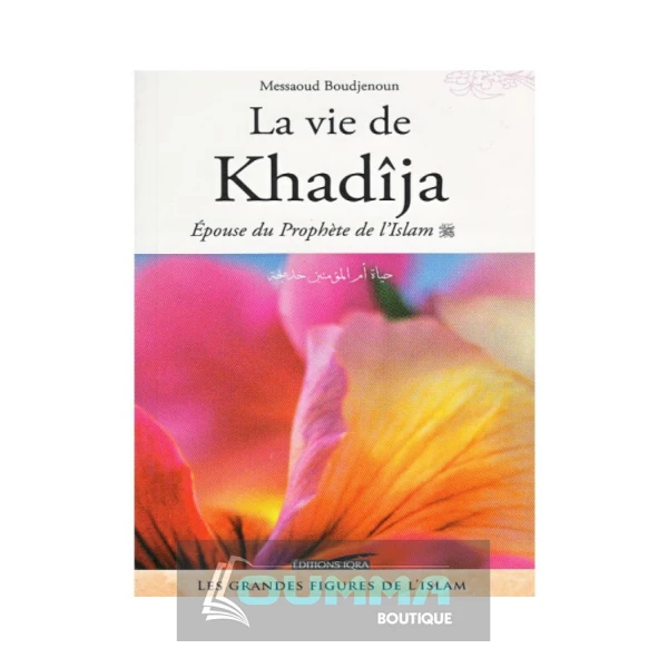 La vie de Khadija